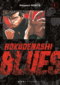 Manga Rokudenashi Blues T01 edition pika tome 1