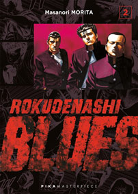 Rokudenashi Blues manga precommande tome 2 t02 nouvelle edition pika 2022