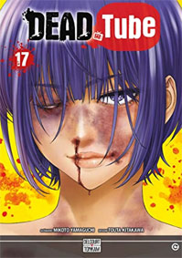 dead tube tome 17 t17 manga horreur ecchi